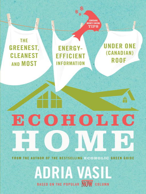 Title details for Ecoholic Home by Adria Vasil - Wait list